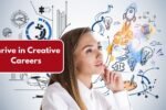 Thrive in Creative Careers